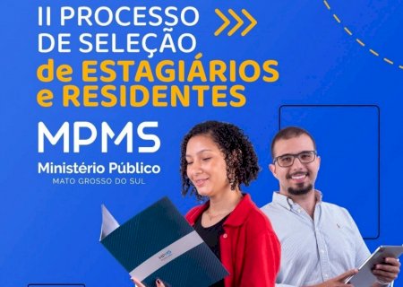Ministério Público abre Inscrições para o II Processo Seletivo de Estagiários e Residentes